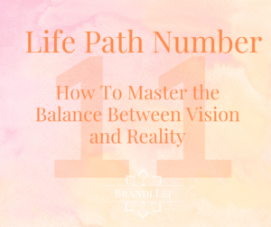 Life Path Number 11: How to Balance Your Vision with Grounded Action blog cover