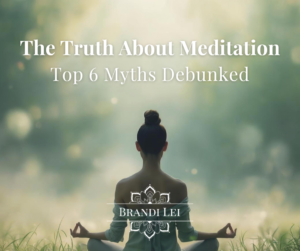 The Truth About Meditation: Top 6 Myths Debunked blog cover